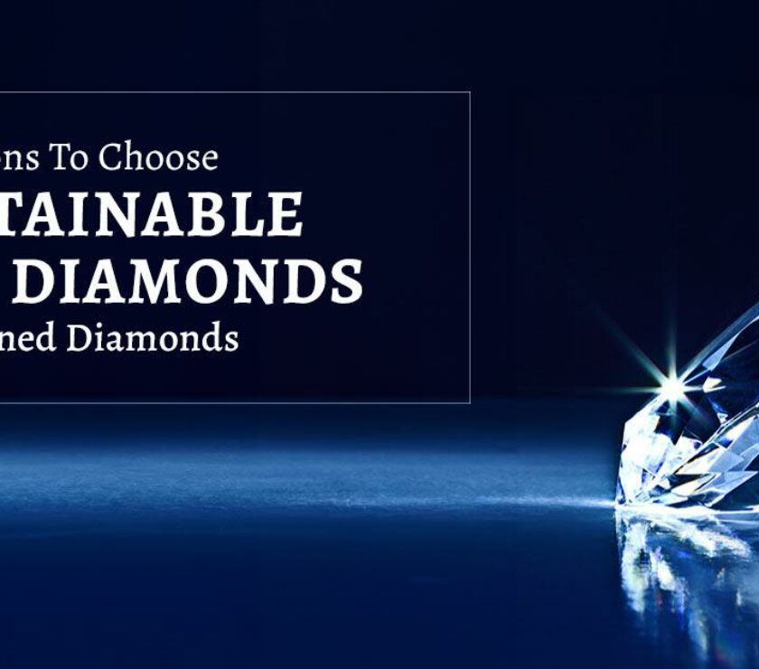 10 Reasons To Choose Sustainable CVD Diamonds Over Mined Diamonds