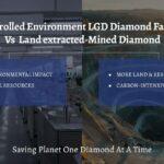 Lab Grown Diamonds vs Natural Diamonds: A Sustainability Perspective