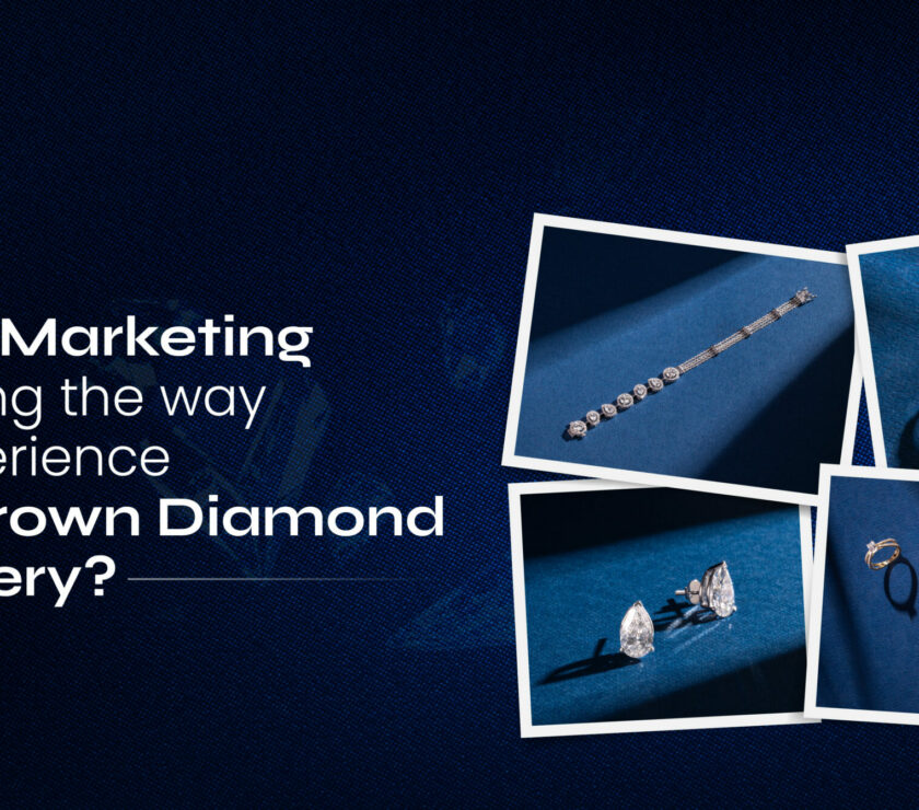 Lab-Grown Diamond Jewellery Digital Marketing