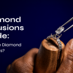 Diamond Inclusions Guide: What Are Diamond Inclusions?