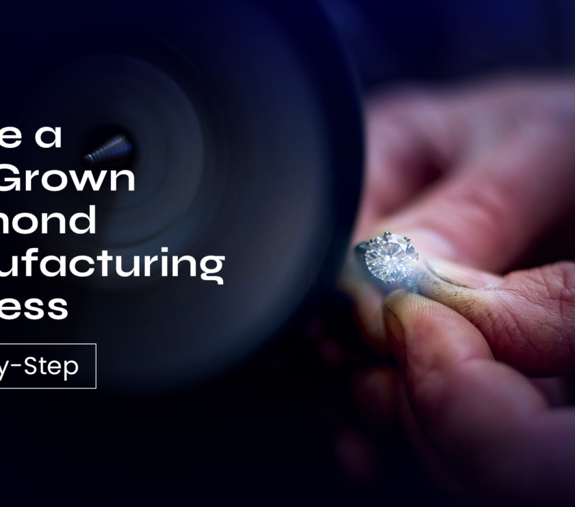 Lab-Grown Diamond Manufacturing Process